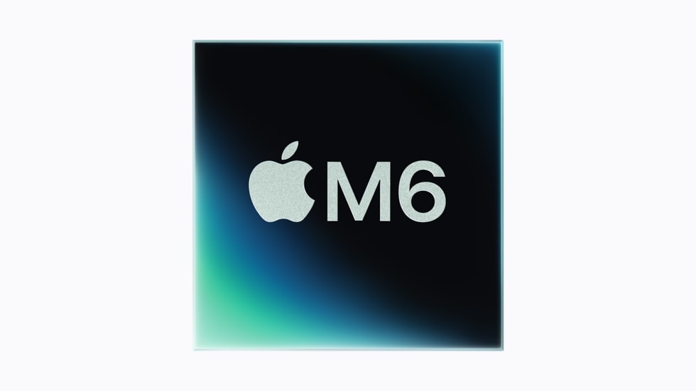 Chip Apple M6 với thiết kế dành cho máy Mac
